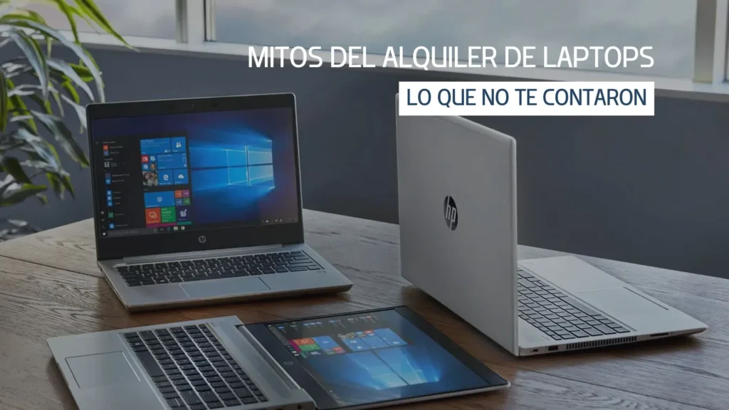 Mitos del Alquiler de Laptops